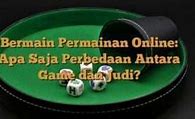 Apa Saja Ciri Permainan Yang Termasuk Judi